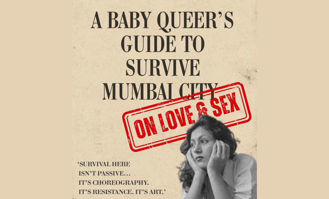 A Baby Queer’s Guide to Survive Mumbai City