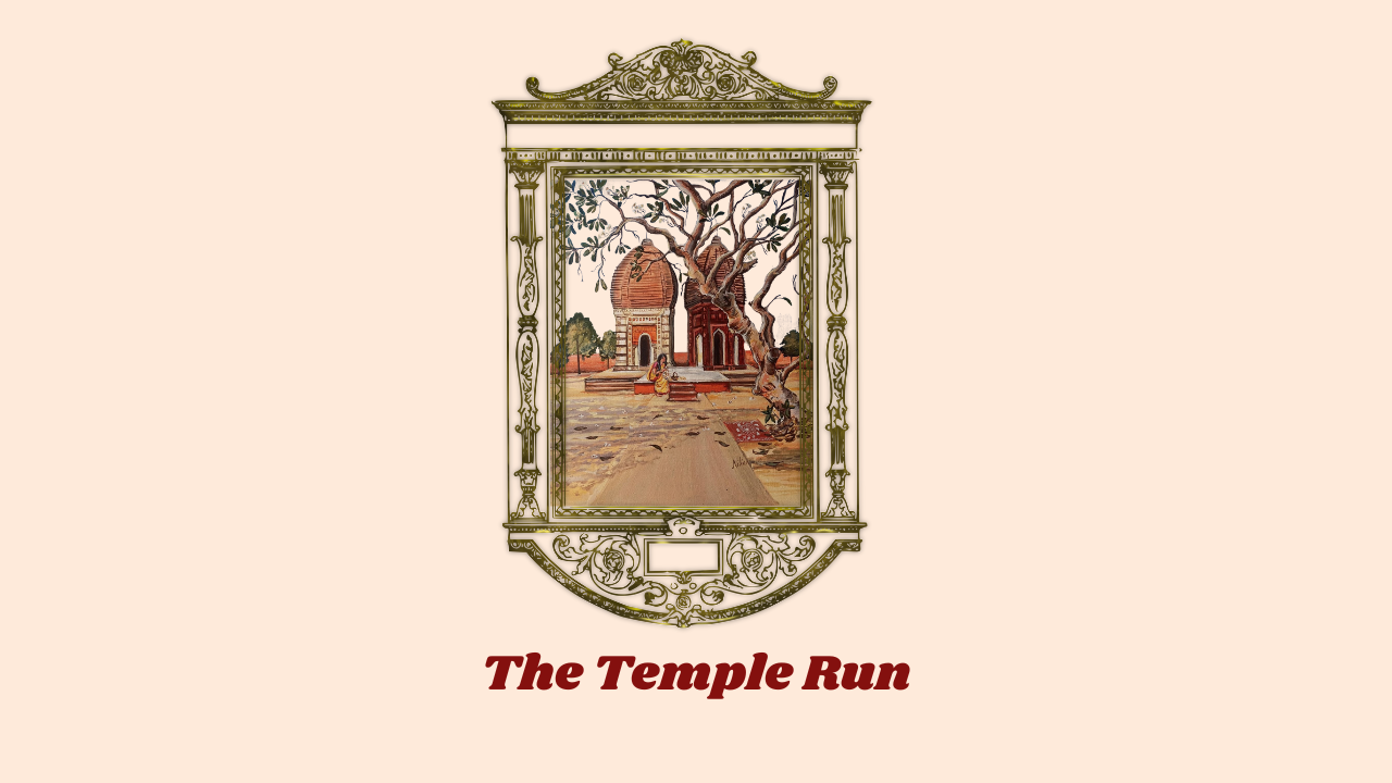 The Temple Run