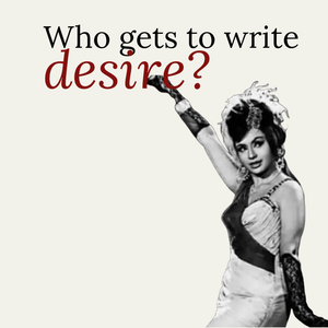 Image of: Who Gets to Write Desire?