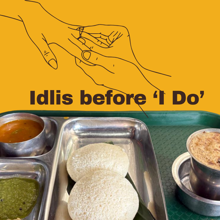 Image of: Idlis before ‘I Do’